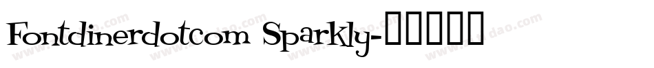 Fontdinerdotcom Sparkly字体转换